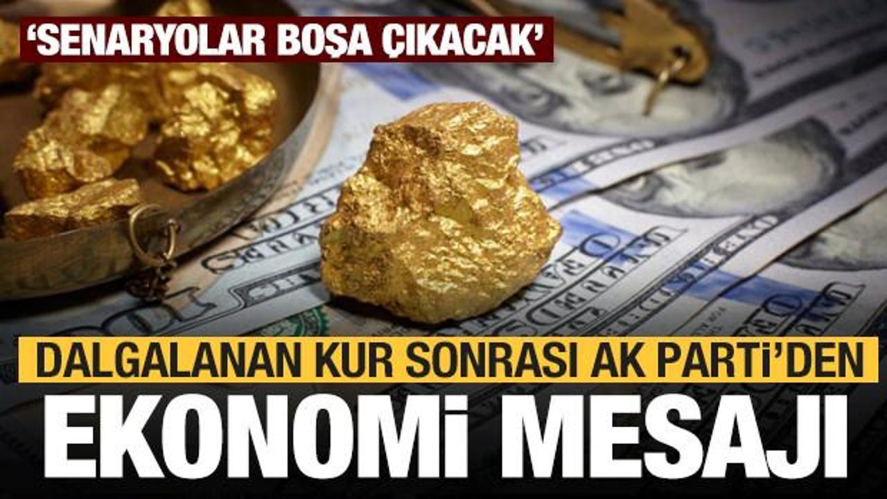 Son dakika: AK Parti'den altın, dolar ve ekonomiyle ilgili açıklama