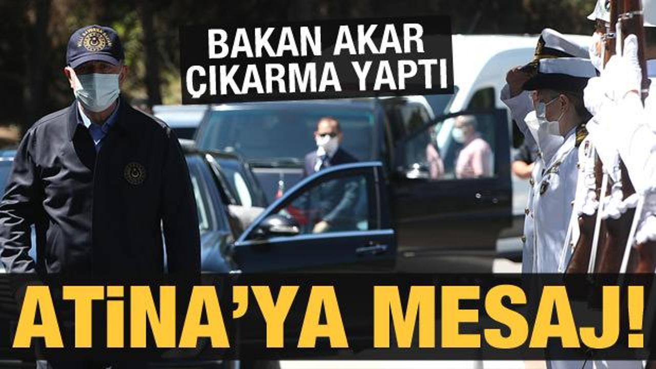 Son dakika: Bakan Akar'dan Yunanistan'a anlamlı mesaj: Donanma Komutanlığına gitti