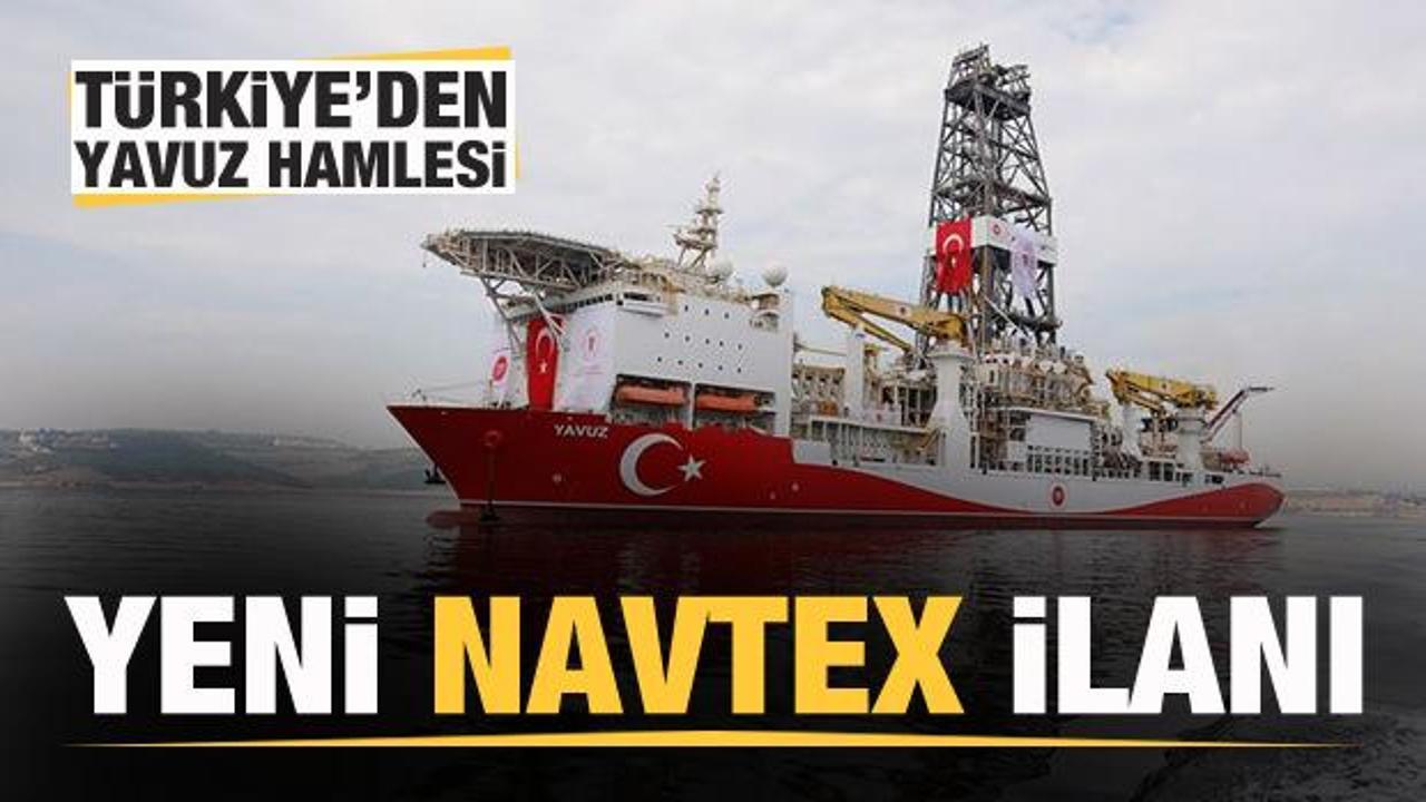 Son dakika: Türkiye'den Yavuz için bir NAVTEX ilanı daha!