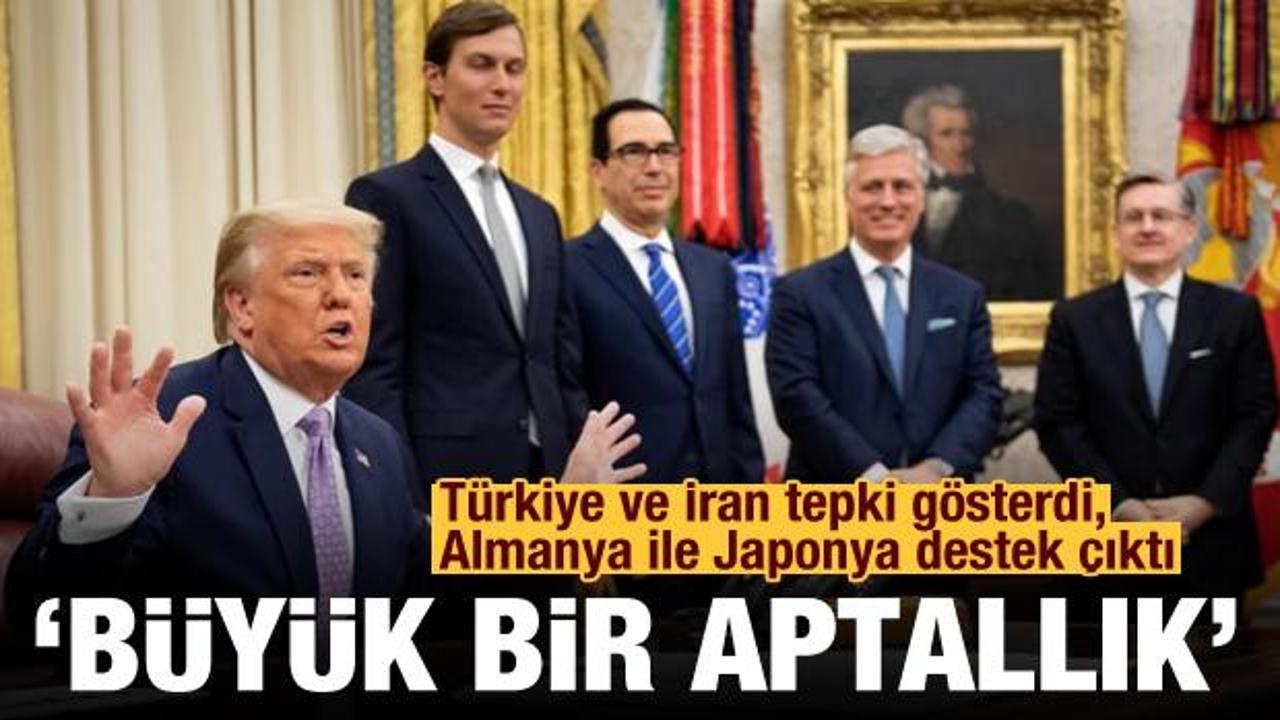 Türkiye ile İran tepki gösterdi, Hindistan, Almanya ve Japonya destek çıktı: Büyük bir aptallık