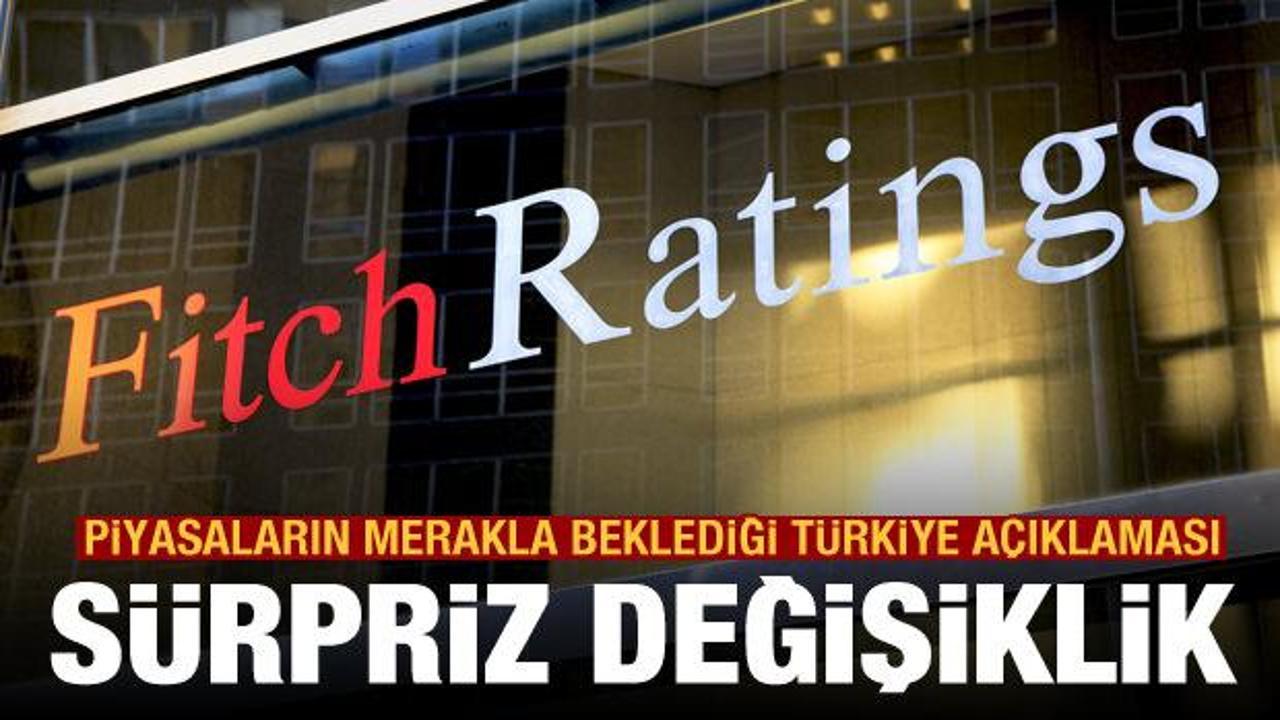 Fitch'ten dikkat çeken Türkiye açıklaması! Beklenmiyordu, sürpriz değişiklik