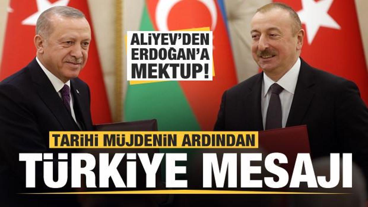 Tarihi m&uuml;jdenin ardından Aliyev'den T&uuml;rkiye mesajı