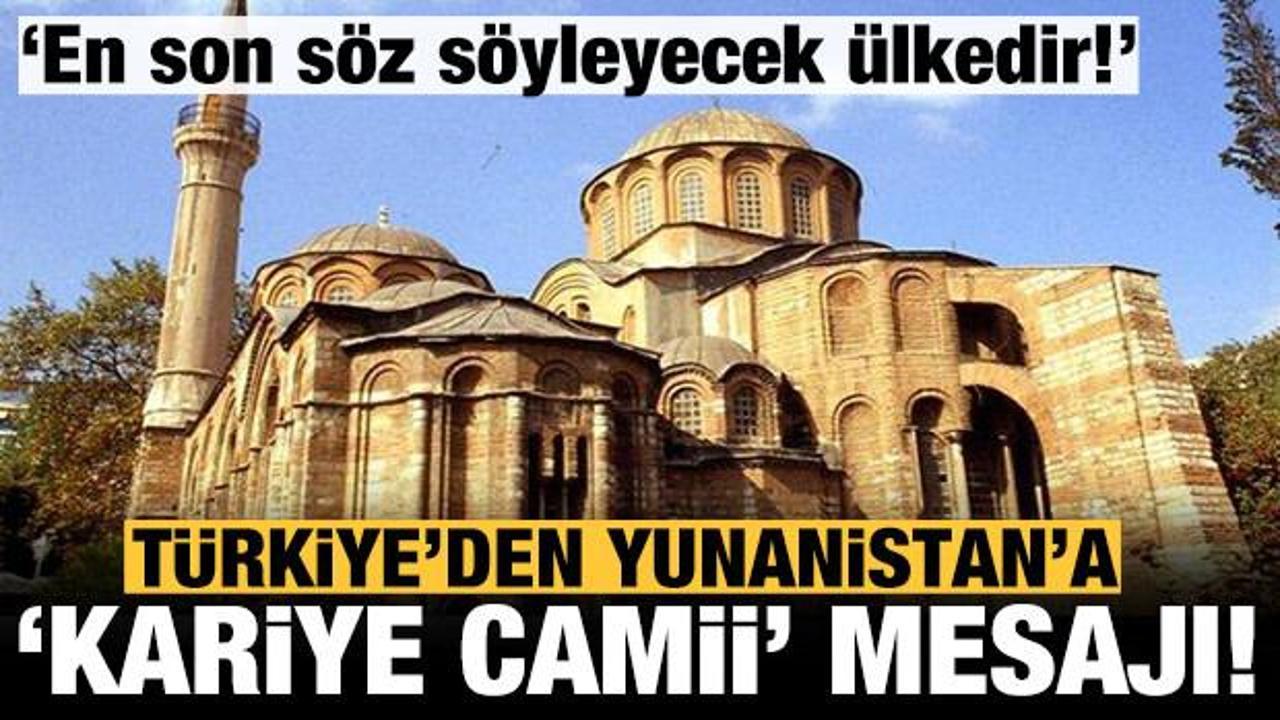 Türkiye'den Yunanistan'a çok sert 'Kariye Camii' cevabı