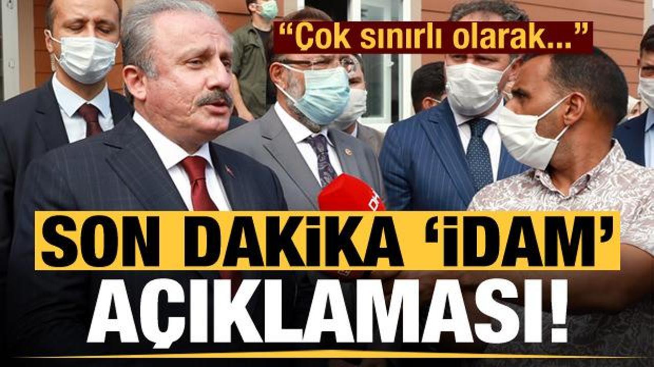 Mustafa Şentop'tan 'idam' a&ccedil;ıklaması: &Ccedil;ok sınırlı olarak...