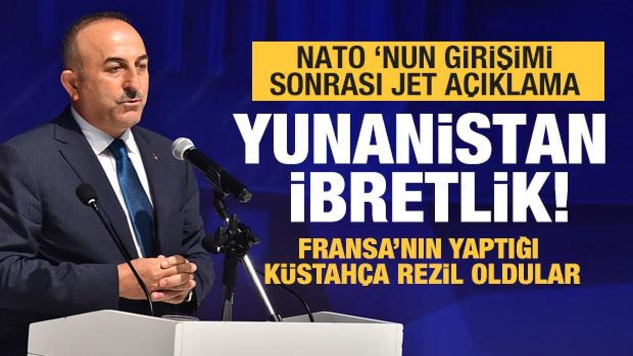 Son dakika: 'Yunanistan ibretlik! Fransa'nın yaptığı küstahca ve rezil oldular'