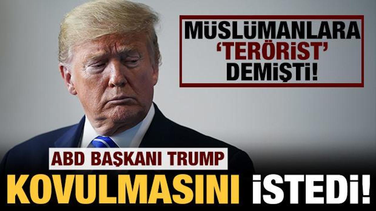 Trump, Müslümanlara 'terörist' diyen sunucunun kovulmasını istedi