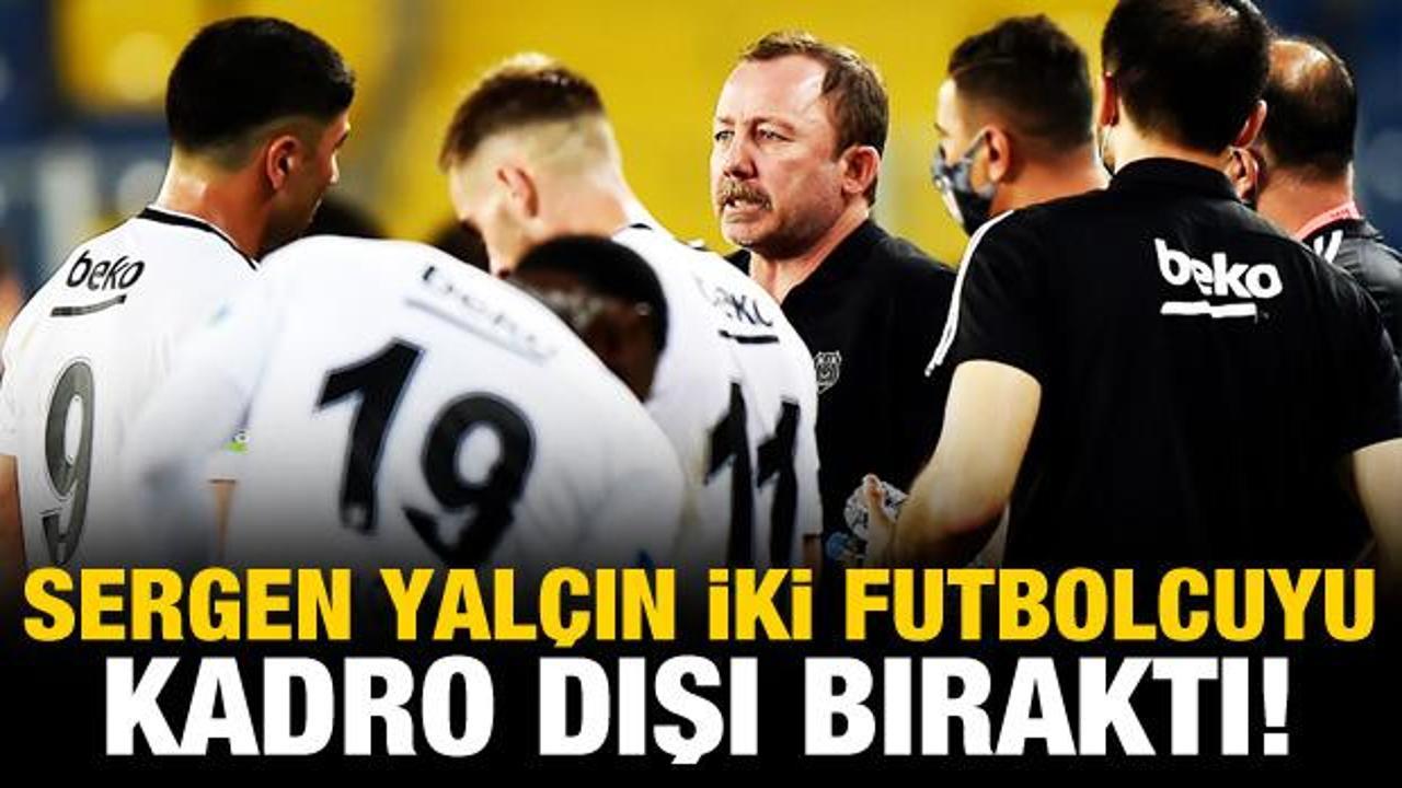 Beşiktaş'ta iki futbolcu kadro dışı!