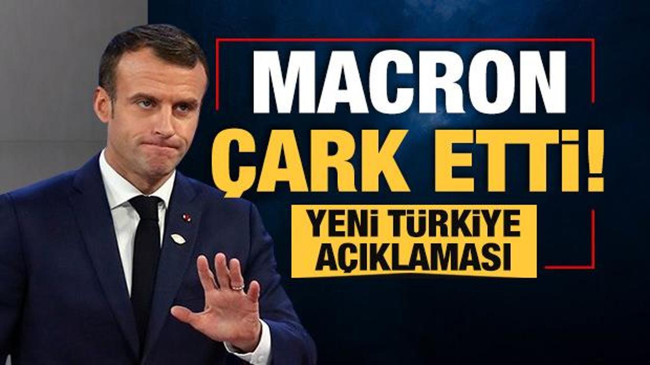 Fransa Cumhurbaşkanı Macron'dan Türkiye açıklaması 