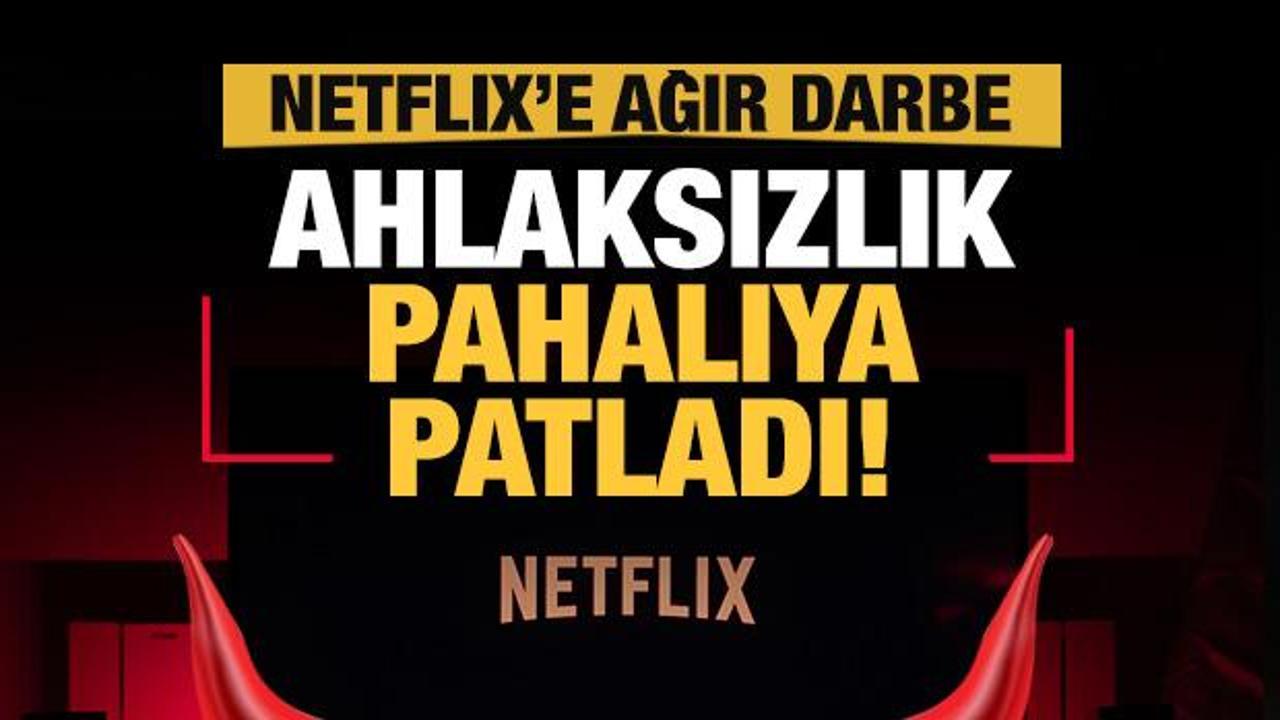 Netflix'e ağır darbe: Ahlaksızlık pahalıya patladı