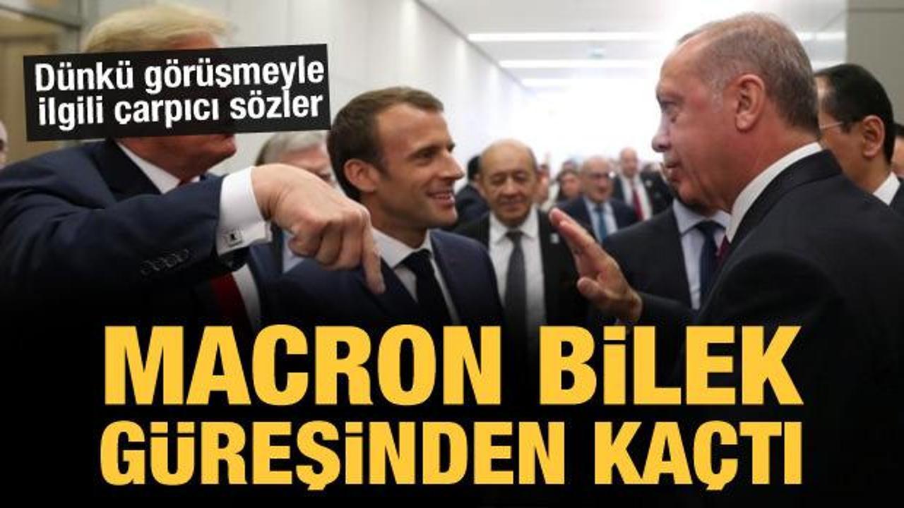 Erdoğan-Macron görüşmesinin perde arkası: Macron bilek güreşinden kaçtı