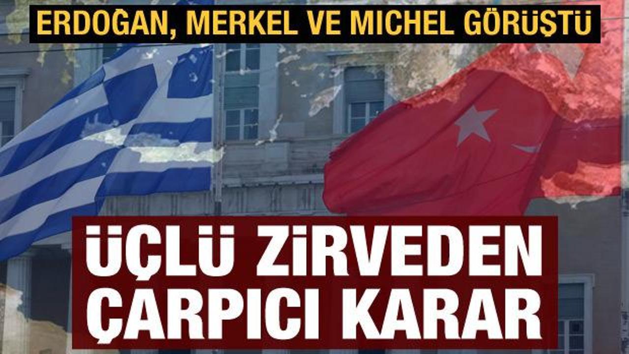 Son dakika: Erdoğan, Merkel ve Michel ile görüştü, üçlü zirveden çarpıcı karar