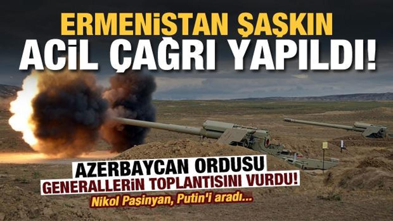Azerbaycan vura vura ilerliyor! Ermenistan'da ağır kayıplar, gizli toplantı vuruldu