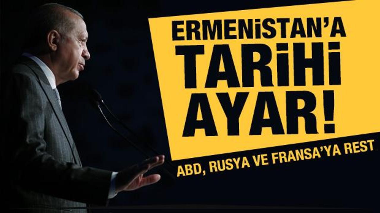 Son dakika: Erdoğan'dan Ermenistan'a tarihi ayar! 