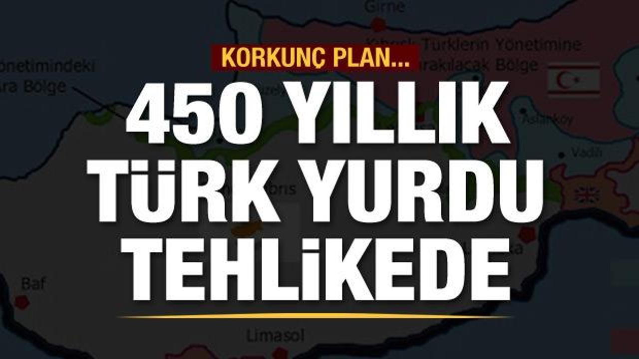 450 yıllık Türk yurdu Kıbrıs korkunç bir planla karşı karşıya
