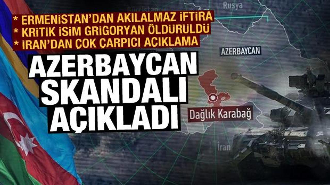 Azerbaycan skandalı açıkladı! Ermenistan iyice çıldırdı! Ahlaksız açıklama