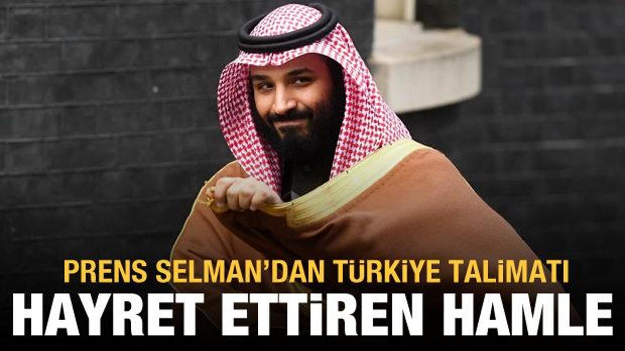 Prens Selman'dan Arap yatırımcılara Türkiye talimatı: Acilen satın