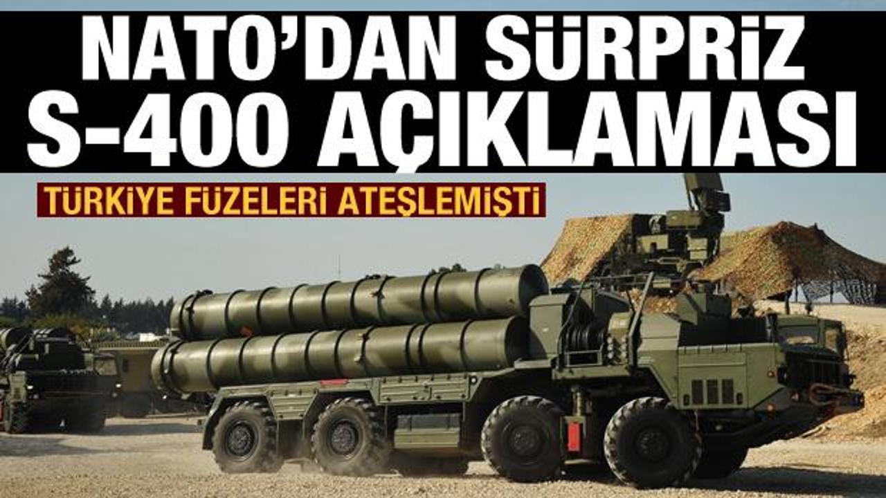 Türkiye füzeleri ateşlemişti! NATO'dan sürpriz S-400 açıklaması