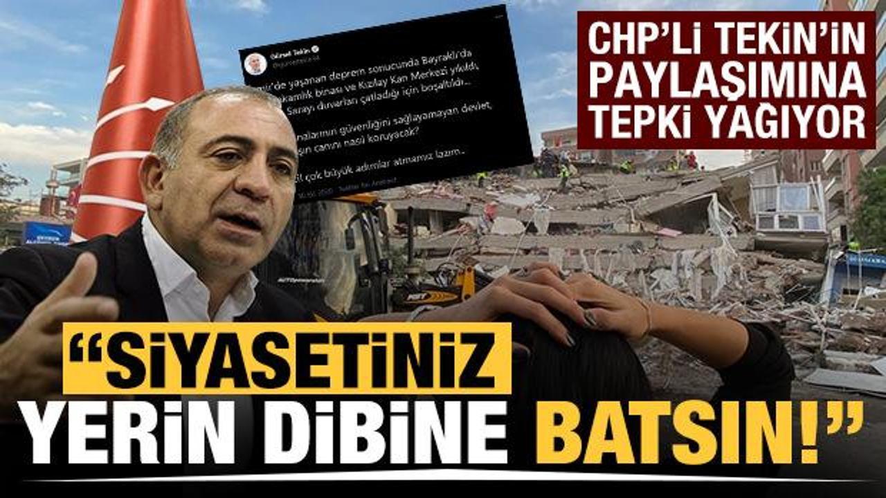 CHP'li Gürsel Tekin'den İzmir depremi sonrası skandal paylaşım