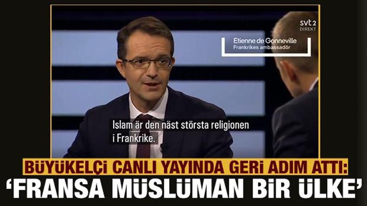 Fransız B&uuml;y&uuml;kel&ccedil;i'den ilgin&ccedil; a&ccedil;ıklama: Fransa M&uuml;sl&uuml;man bir &uuml;lkedir