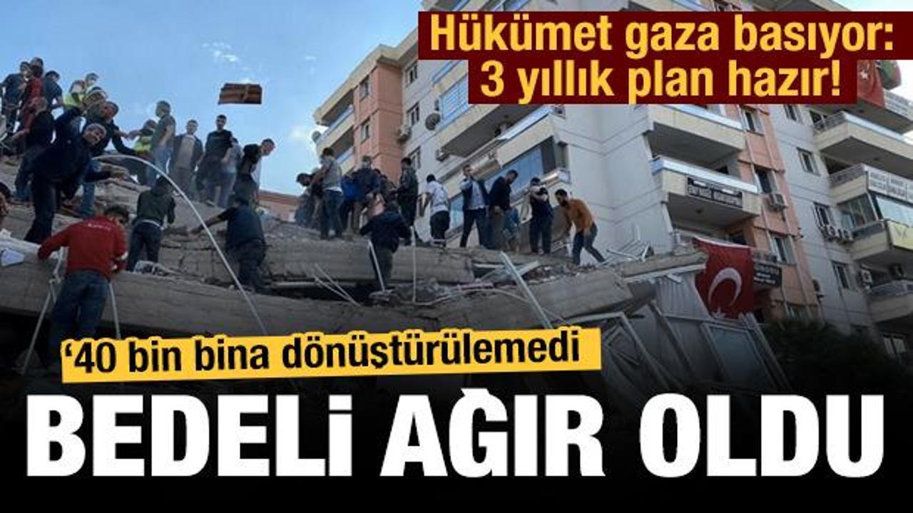 İzmir'de 40 bin bina d&ouml;n&uuml;şt&uuml;r&uuml;lemedi! Bedeli ağır oldu