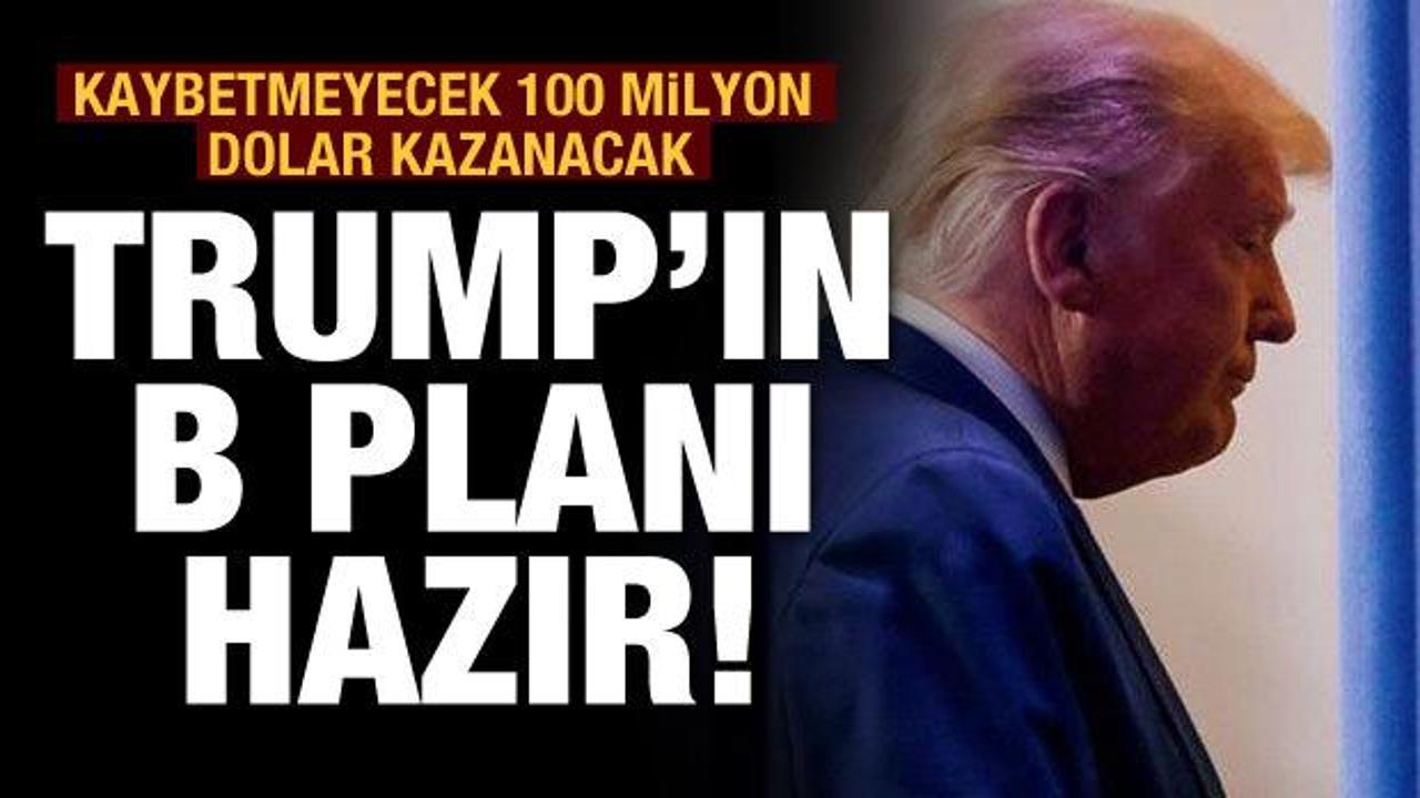 Donald Trump'ın B planı hazır!