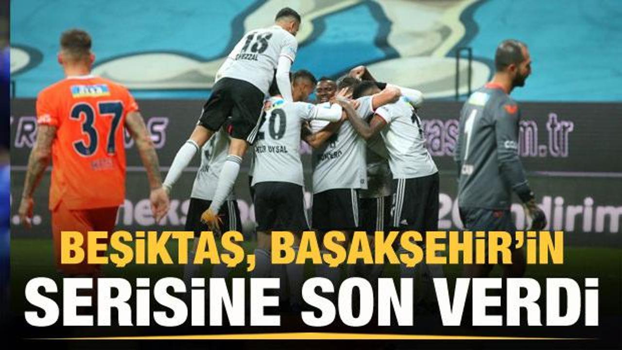 Beşiktaş, Başakşehir'in serisine son verdi
