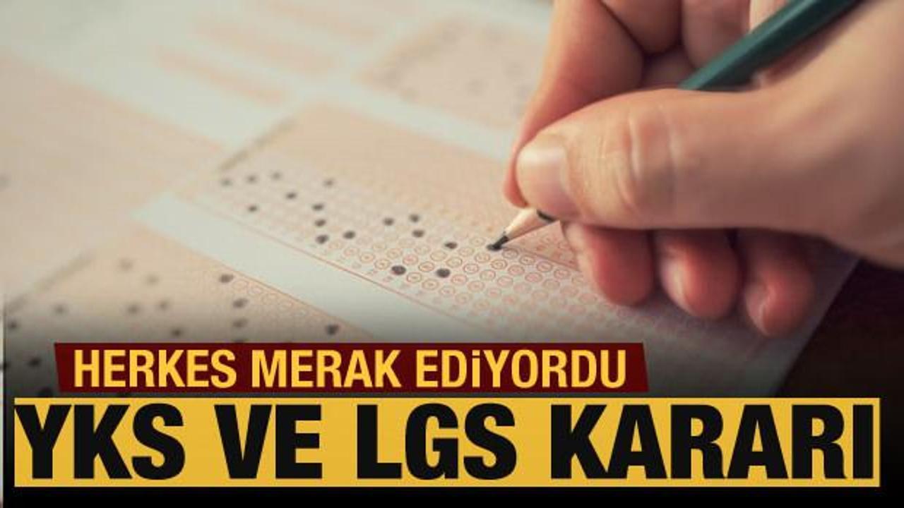 MEB'den son dakika LGS ve YKS kararı! Herkes merak ediyordu