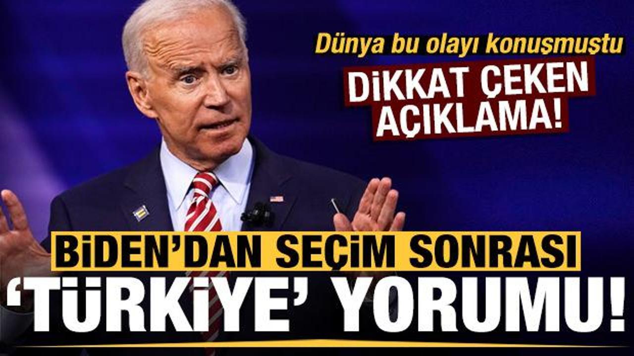 Seçim sonrası Joe Biden'dan dikkat çeken 'Türkiye' yorumu!
