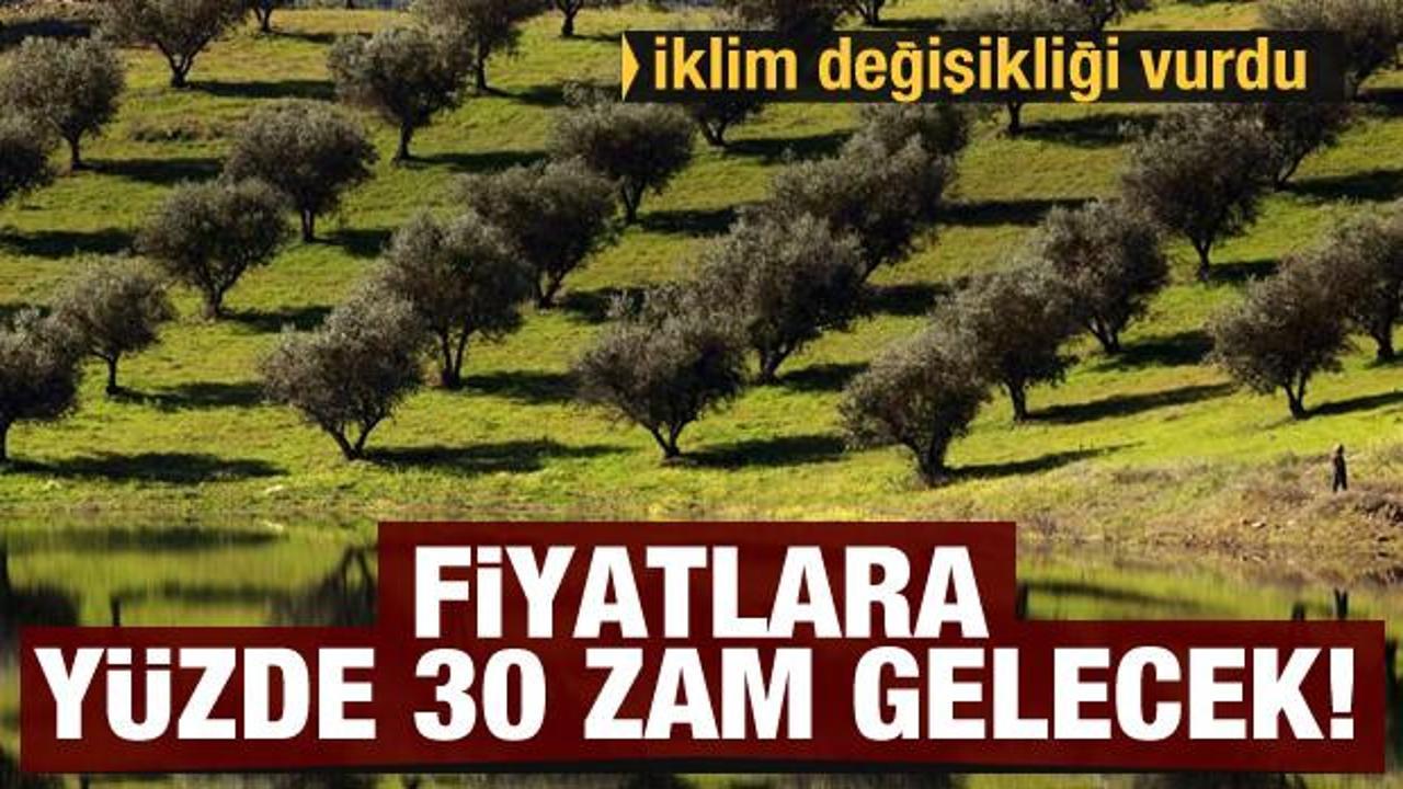 İklim değişikliği vurdu! Y&uuml;zde 30 zam bekleniyor
