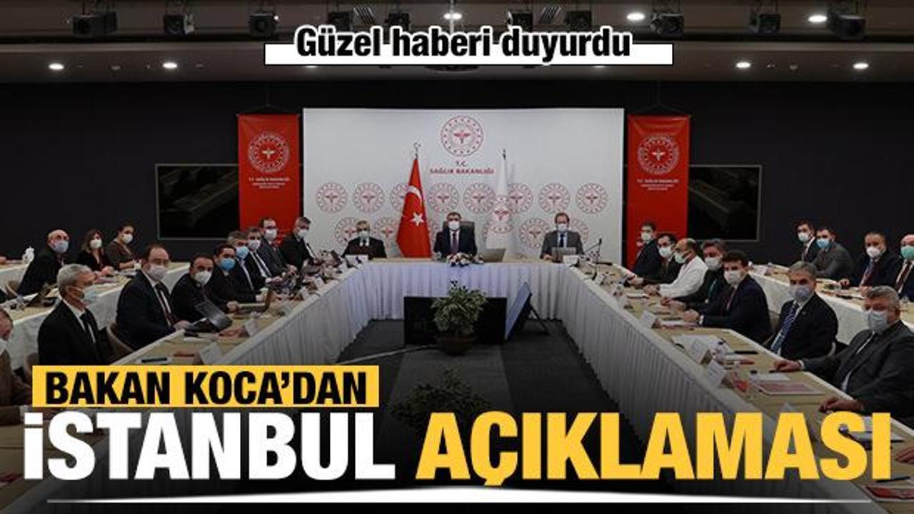 Bakan Koca'dan son dakika İstanbul açıklaması
