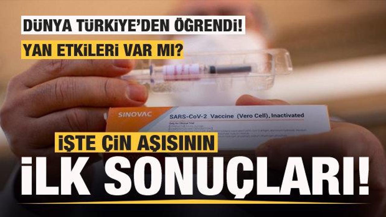 Son dakika: Dünya Türkiye'den öğrendi! İşte Çin aşısının ilk sonuçları