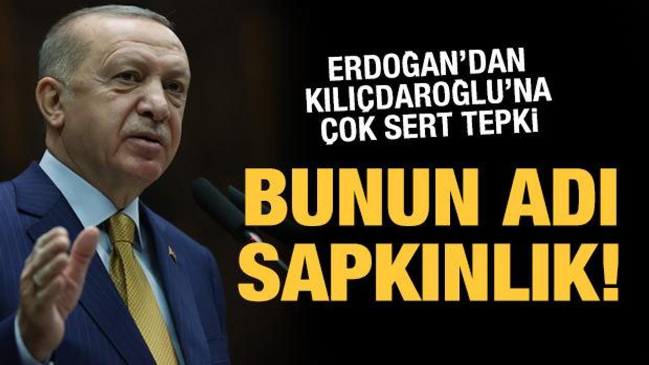Son dakika: Erdoğan'dan Kılıçdaroğlu'na sert tepki: Bu ne sapkınlıktır?