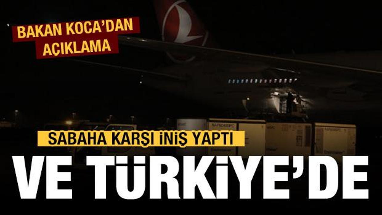 Koronavirüs aşısı Türkiye'ye geldi: Bakan Koca'dan açıklama