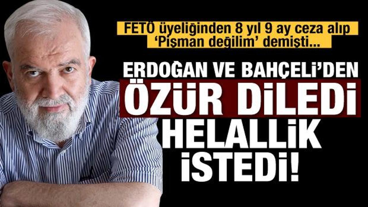 FETÖ'den yargılanan yazar Erdoğan ve Bahçeli'den özür diledi
