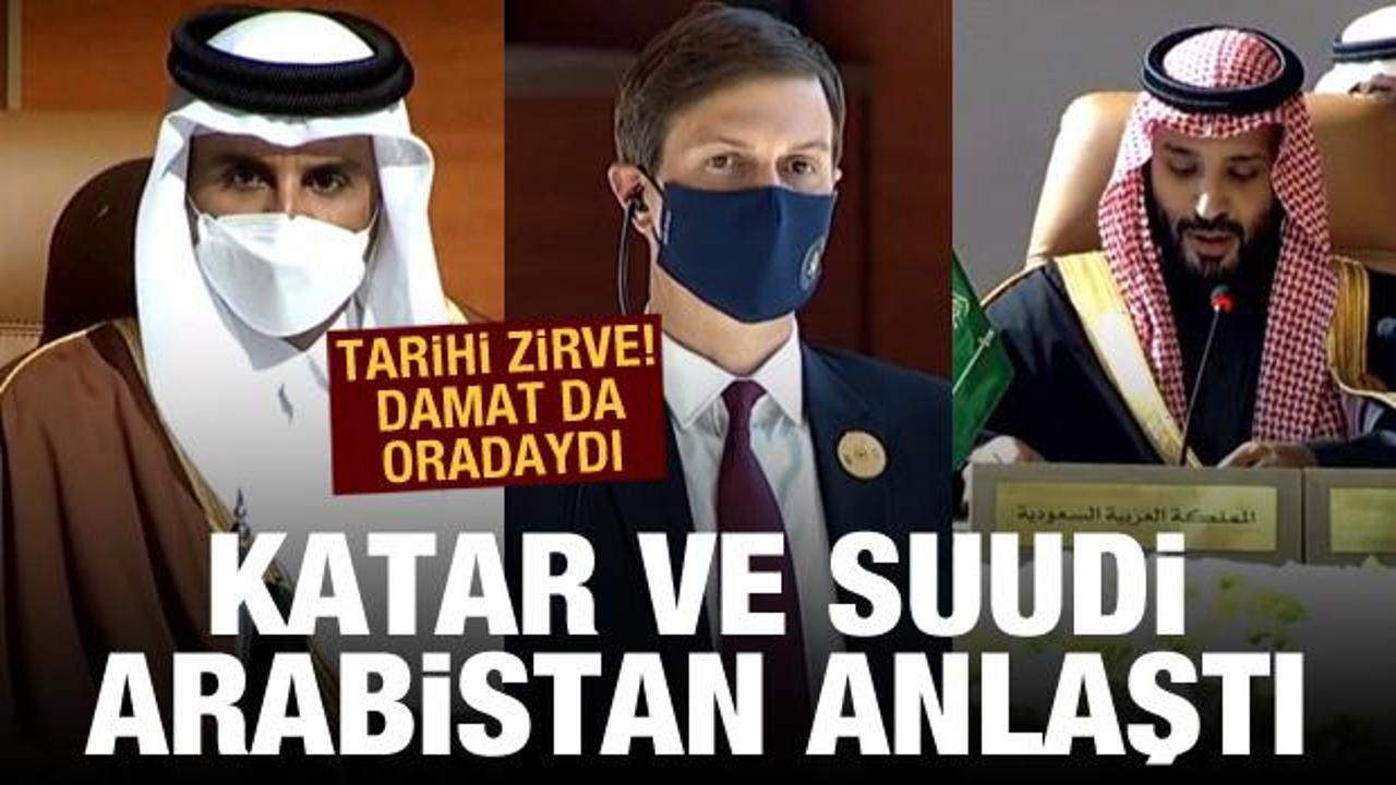 Katar ve Suudi Arabistan anlaştı! Katar'a uygulan Körfez ambargosu sona erdi