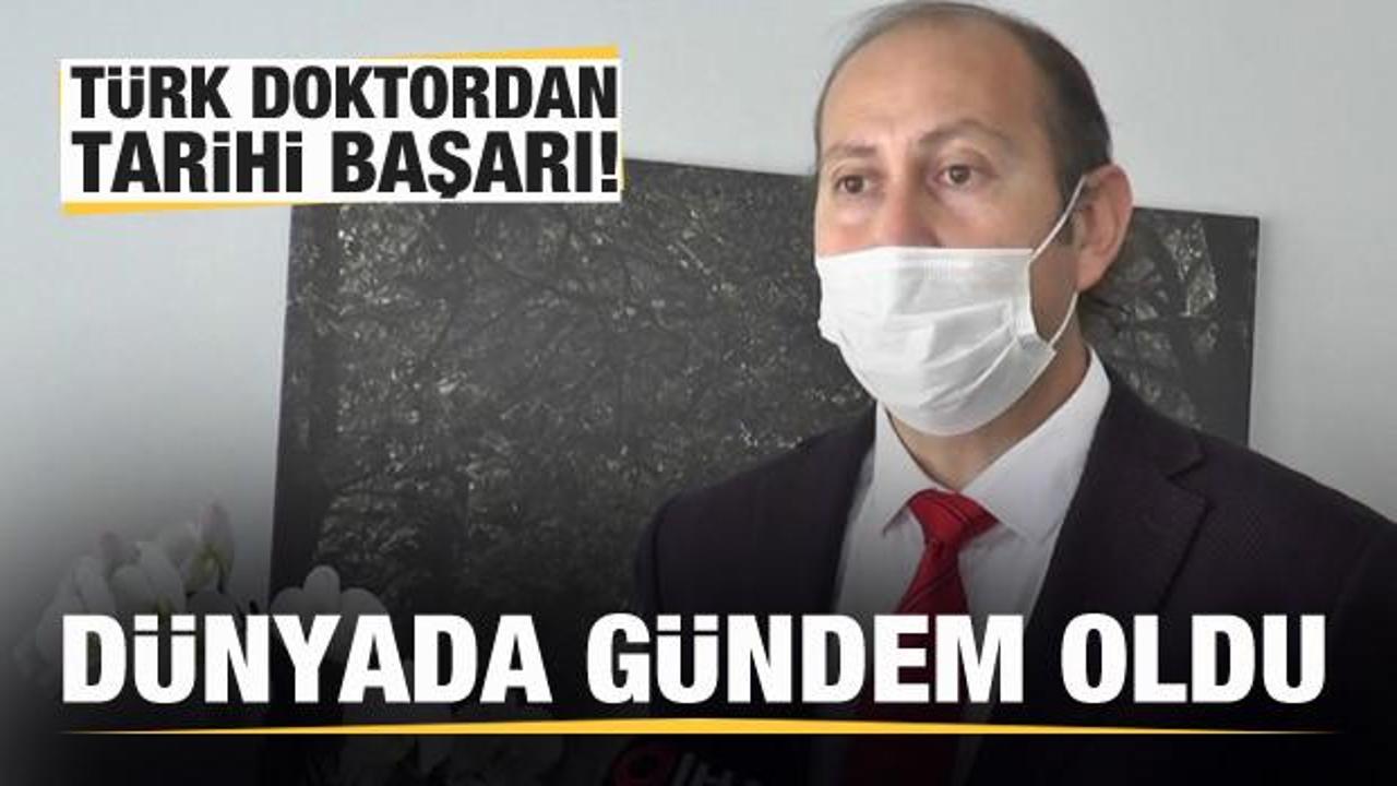 T&uuml;rk doktordan tarihi başarı! D&uuml;nyada g&uuml;ndem oldu