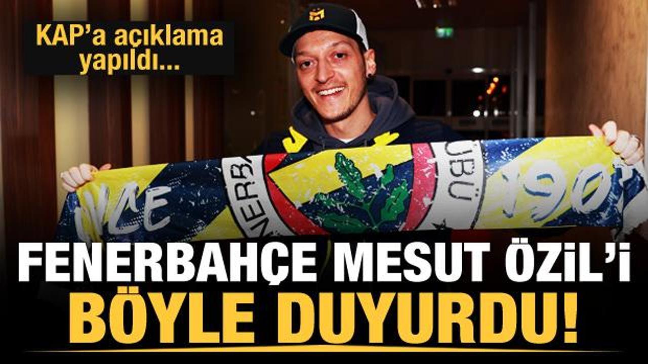 Fenerbahçe Mesut Özil'i KAP'a bildirdi!