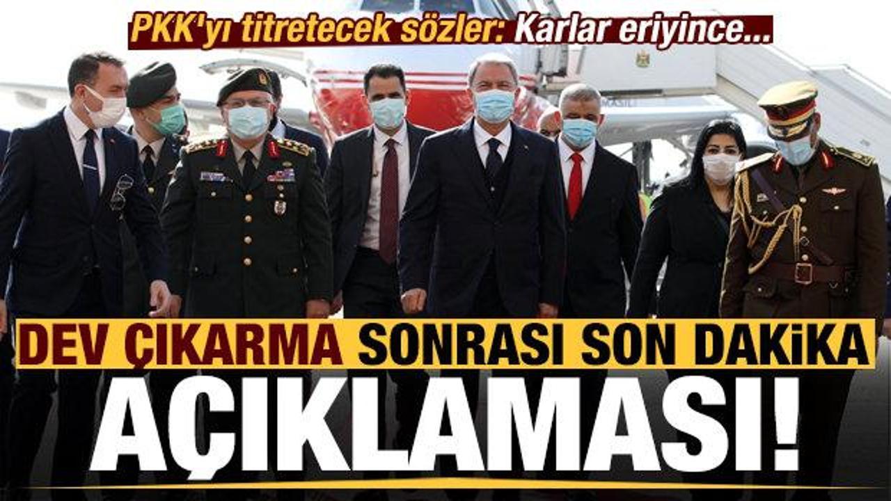 PKK'yı titretecek sözler! Dev çıkarma ile ilgili dikkat çeken açıklama: Karlar eriyince...