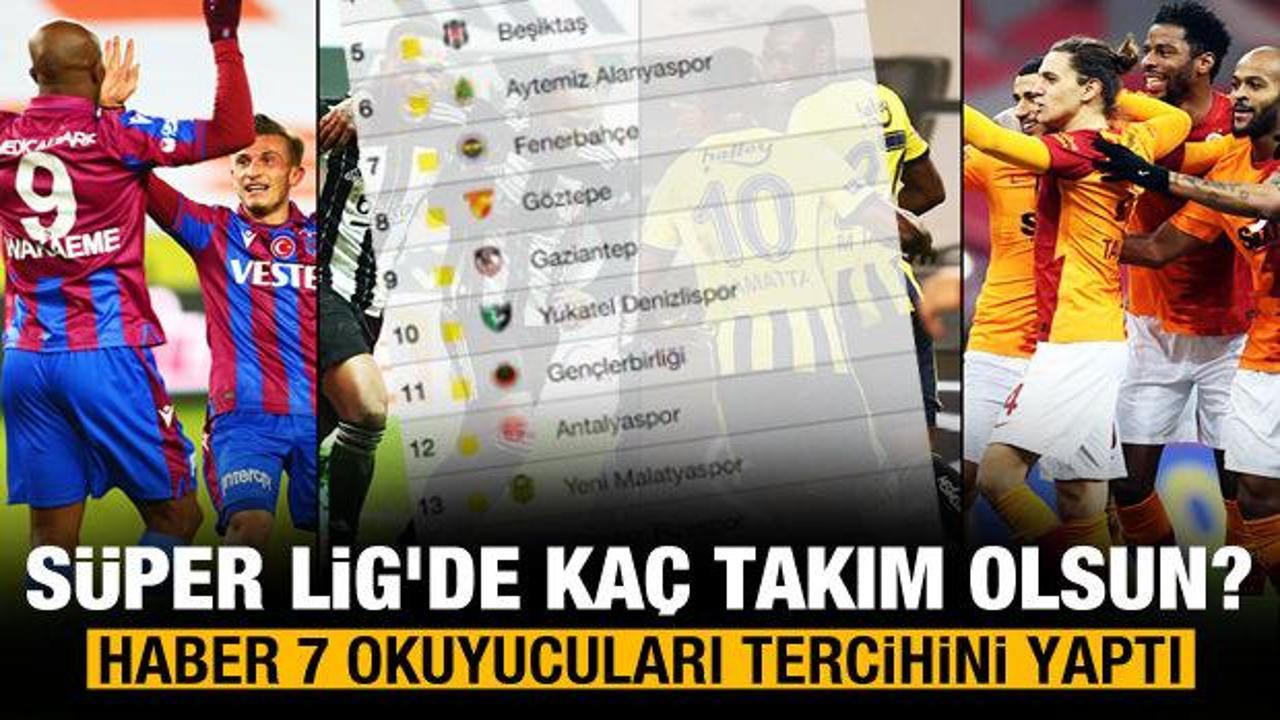 20 takımlı Süper Lig'e doğru!