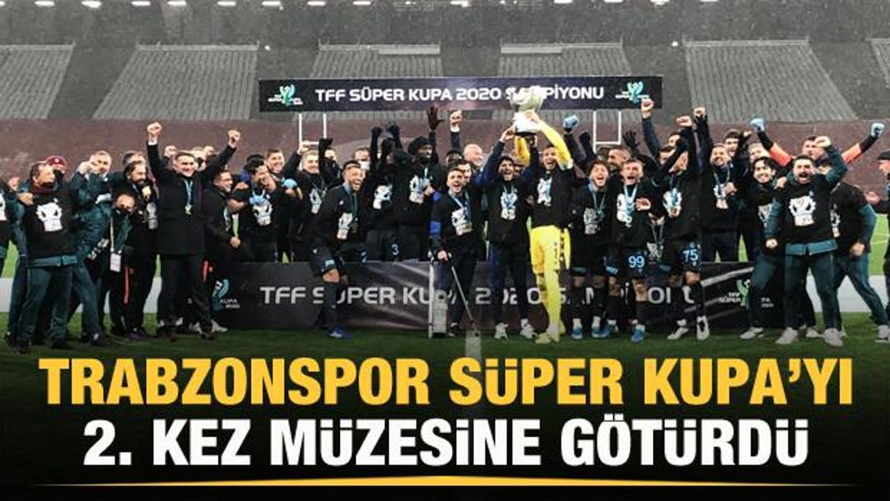 TFF Süper Kupa Trabzonspor'un!