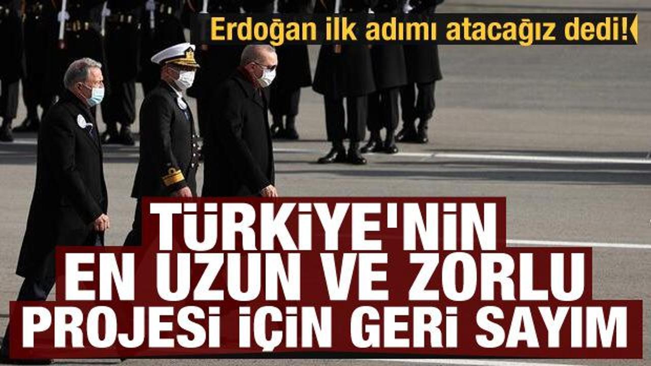 Erdoğan ilk adımı atacağız dedi! Türkiye'nin en uzun ve zorlu projesi için geri sayım