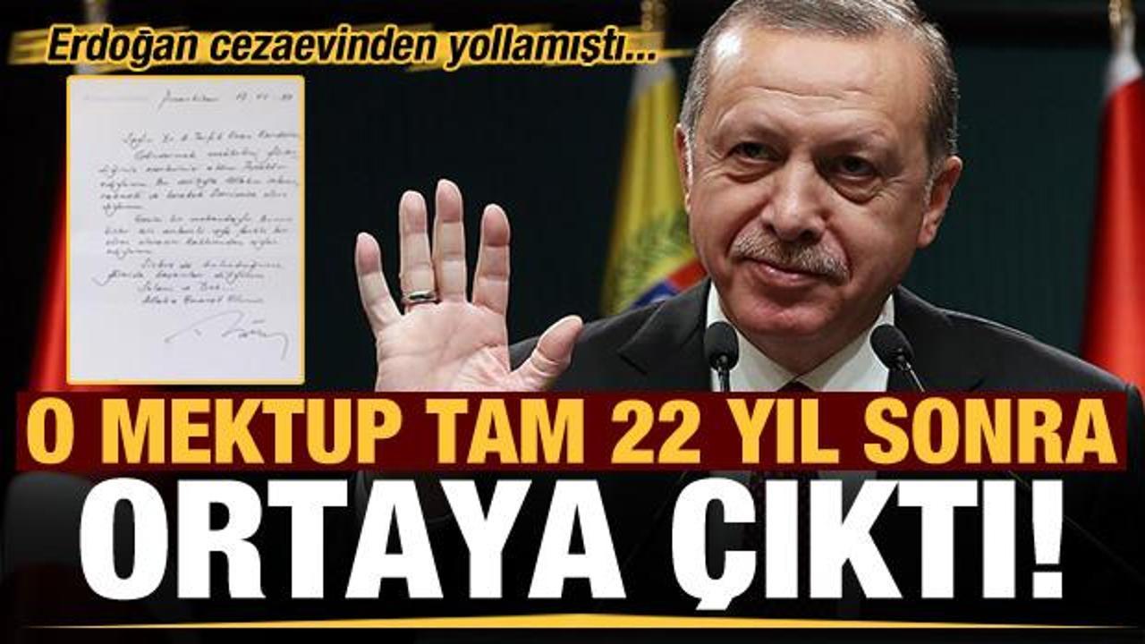 Erdoğan’ın cezaevinden gönderdiği mektup tam 22 yıl sonra ortaya çıktı!