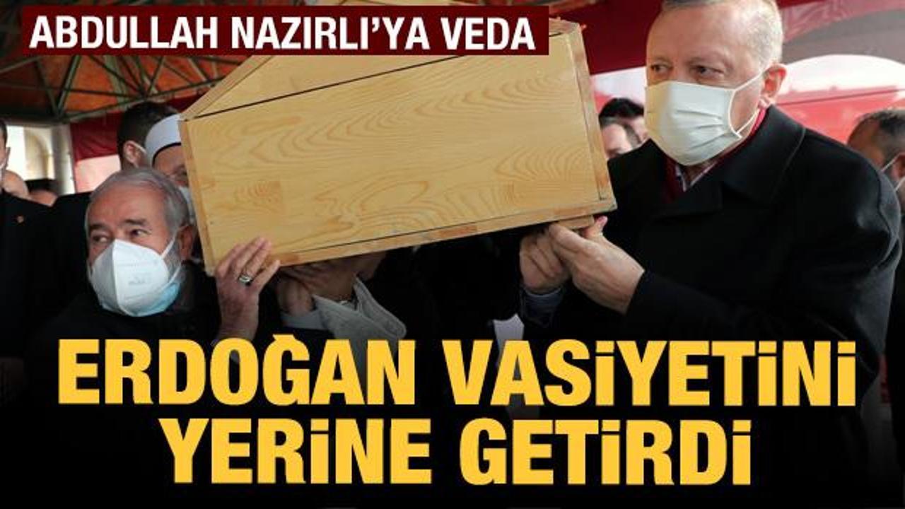 Hafız Abdullah Nazırlı son yolculuğuna uğurlandı! Erdoğan vasiyetini yerine getirdi
