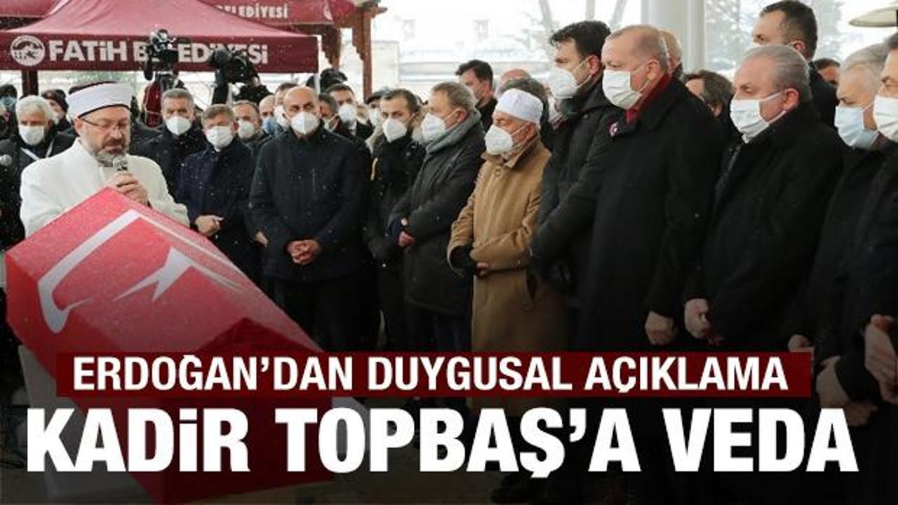 Kadir Topbaş son yolculuğuna uğurlandı! Erdoğan'dan açıklama