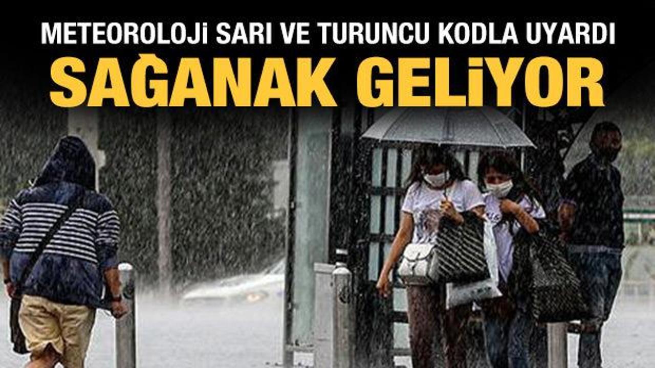 Meteoroloji uyardı: Sağanak yağış geliyor