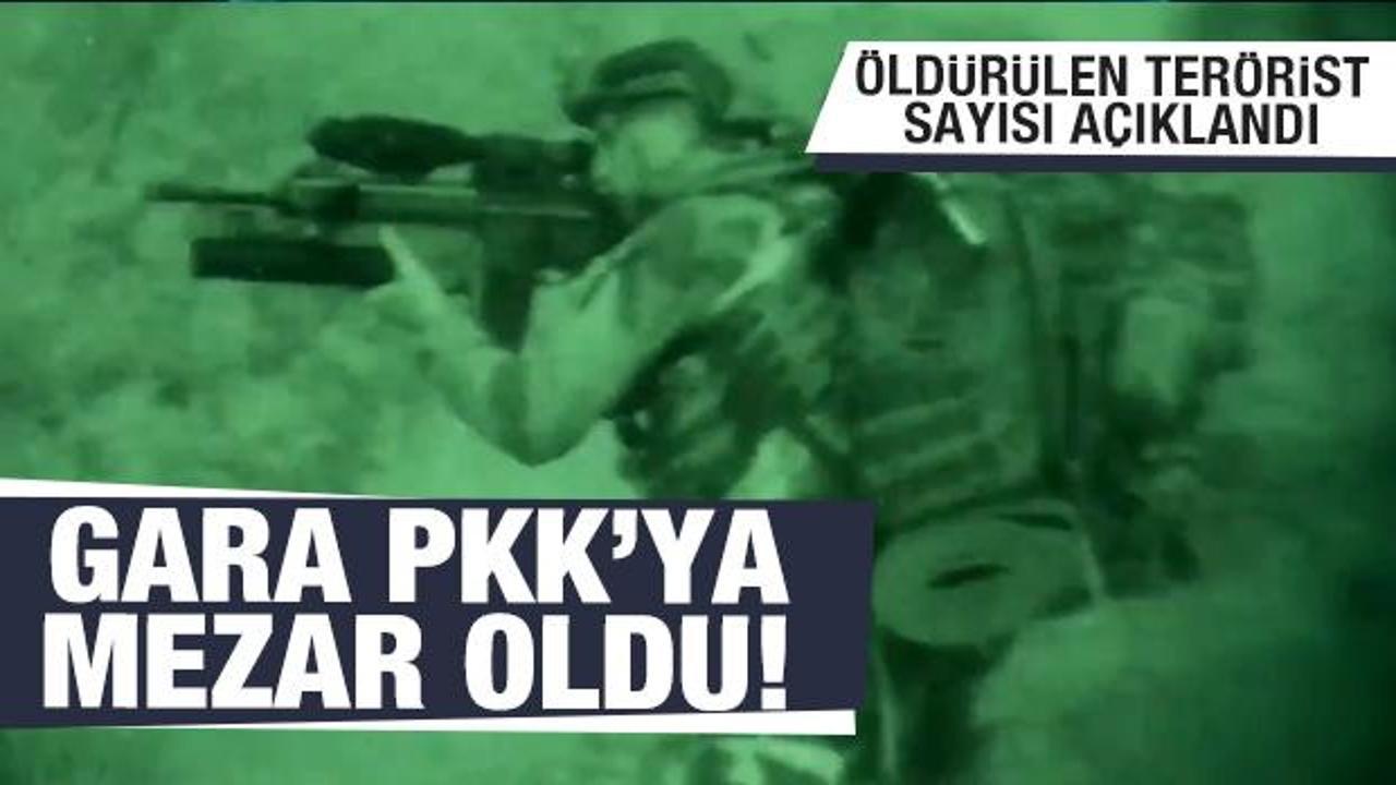 Gara PKK'ya dar edildi! Öldürülen terörist sayısı açıklandı