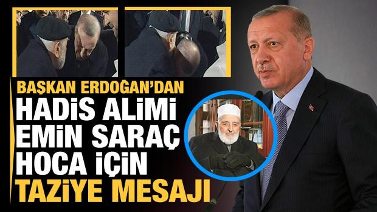 Başkan Erdoğan'dan Hadis Alimi Emin Saraç Hoca için taziye mesajı