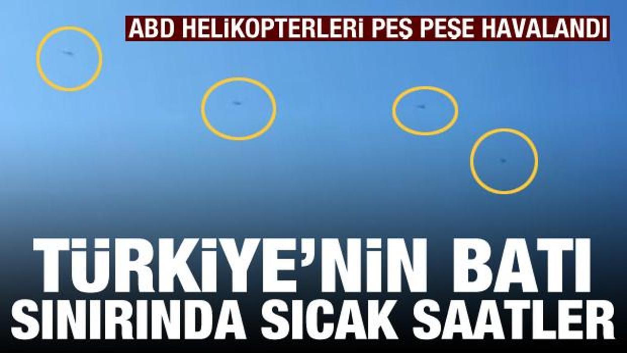ABD saldırı helikopterleri Türkiye'nin Yunanistan sınırında uçtu