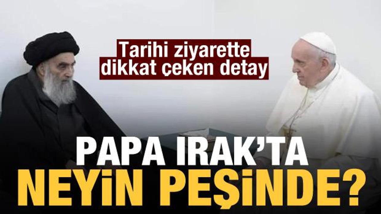 Taha Dağlı yazdı: Papa Irak'ta neyin peşinde?