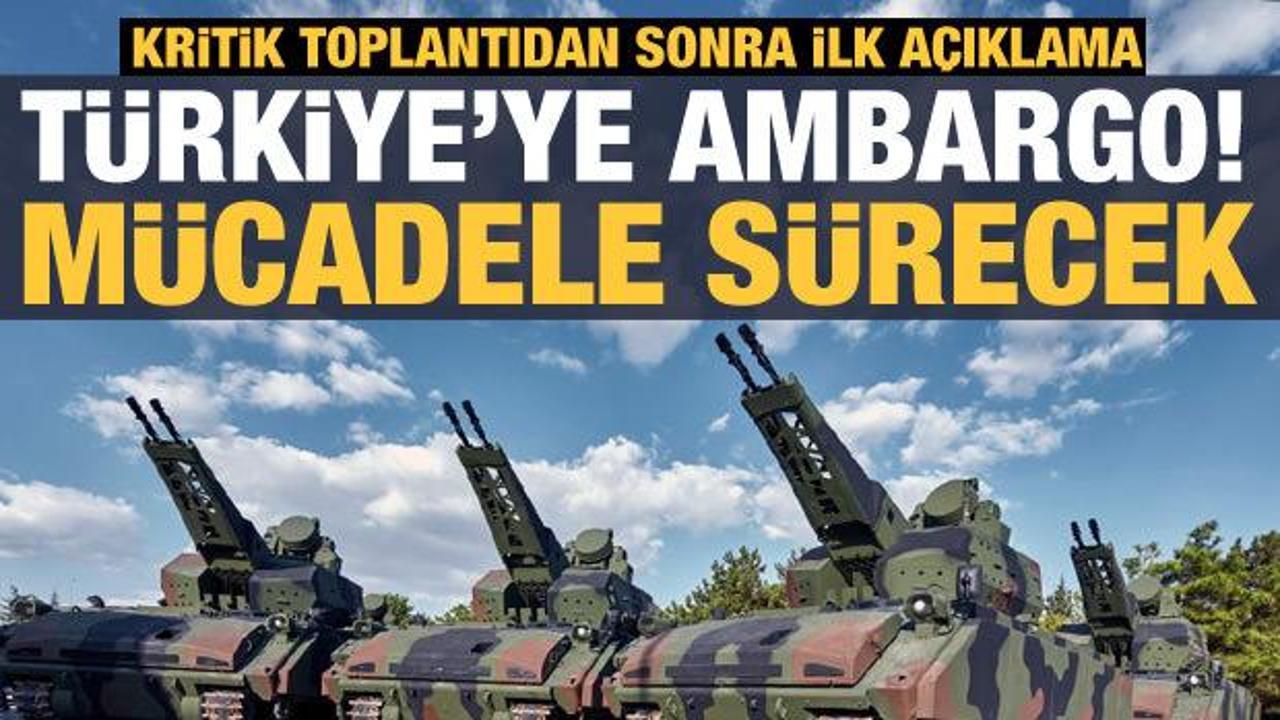 'Türk savunma sanayii ambargolarla hedef alınıyor!'